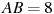 ab = 8