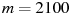 описание: m = 2100