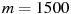 описание: m = 1500