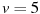 описание: v=5