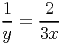 1 2 -- = --- y 3x