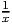 1 x